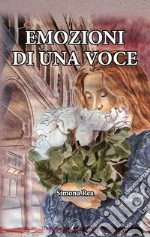 Emozioni di una voce libro