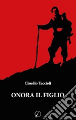 Onora il figlio libro