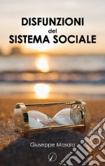 Disfunzioni del sistema sociale