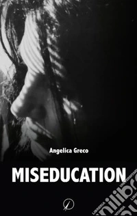 Miseducation
