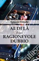 Al di là di ogni ragionevole dubbio libro