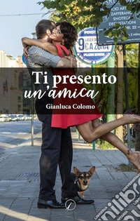 Ti presento un'amica