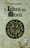 Il libro dei morti libro