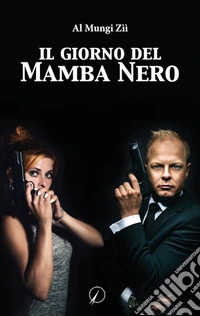 Il giorno del mamba nero libro