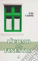 L'uomo dalla finestra libro