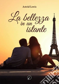 La bellezza in un istante
