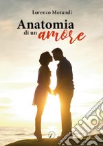 Anatomia di un amore