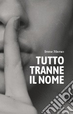 Tutto tranne il nome