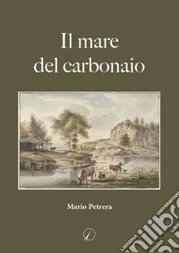 Il mare del carbonaio