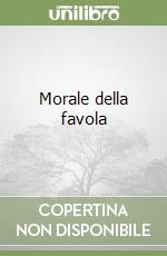 Morale della favola libro