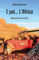 E poi... l'Africa