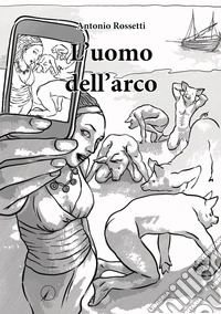 L'uomo dell'arco