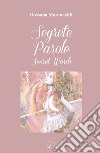 Segrete parole-Secret words libro