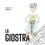 La giostra libro