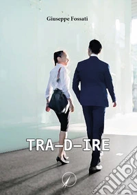 Tra-d-ire