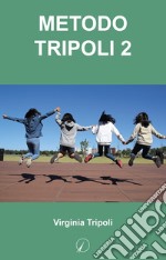 Metodo Tripoli. Vol. 2 libro