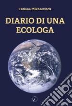 Diario di una ecologa libro