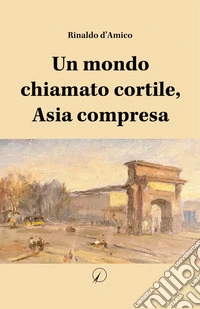 Un mondo chiamato cortile, Asia compresa libro