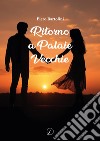 Ritorno a Palaie Vecchie libro