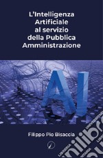 L'intelligenza artificiale al servizio della Pubblica Amministrazione