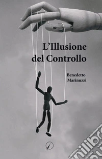 L'illusione del controllo