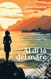 Al di là del mare libro