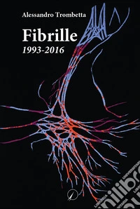 Fibrille. 1993-2016