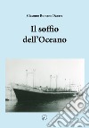 Il soffio dell'Oceano libro di Davare Giacomo Romano