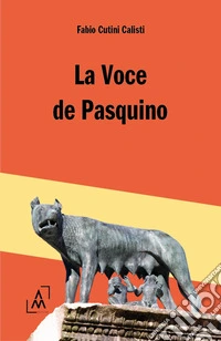 La voce de Pasquino libro
