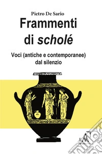 Frammenti di Scholé libro