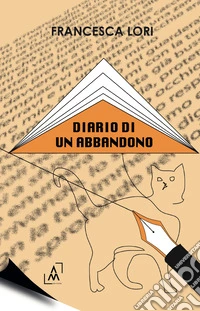 Diario di un abbandono libro