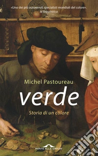 Verde. Storia di un colore