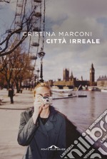 Città irreale libro