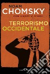 Terrorismo occidentale. Da Hiroshima ai droni libro