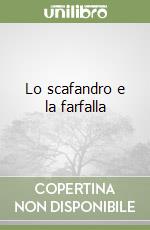 Lo scafandro e la farfalla libro