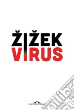 Virus. Catastrofe e solidarietà libro