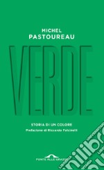 Verde. Storia di un colore libro