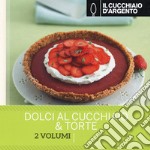 Il Cucchiaio d'Argento. Dolci al cucchiaio-Torte libro