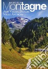 Alpi Veglia-Devero-Valle Antrona. Con Carta geografica ripiegata libro