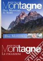 Dal Monviso al mare-Monti liguri. Con carta geografica ripiegata. Con Carta geografica libro