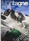 Monte bianco segreto. Con cartina libro