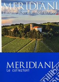 Langhe, Roero e Monferrato-Cinque Terre e il Levante