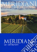 Langhe, Roero e Monferrato-Cinque Terre e il Levante libro