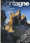 Dolomiti senza confini. Con Carta geografica ripiegata libro