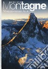 Viaggio nelle Alpi. Con Carta geografica ripiegata libro