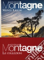 Viaggio sulle Alpi Apuane-Monti liguri. Con 2 Carta geografica ripiegata libro