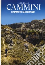 Cammino materano. Con Carta geografica ripiegata libro