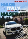 Quattroruote. Made by Italy. 2000-2018. I migliori articoli Maserati libro