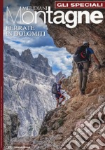 Ferrate in Dolomiti. Vol. 1 libro