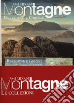 Alpi Orobie-Resegone Grigne. Con Carta geografica ripiegata libro